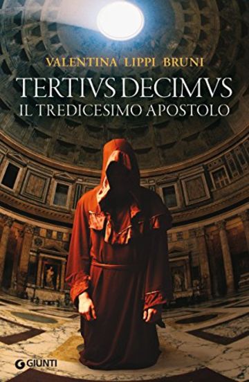 Tertius Decimus: Il tredicesimo apostolo
